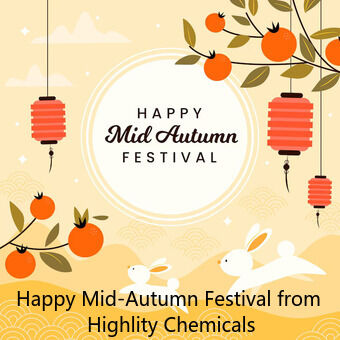 Latest company news about Highlity Chemicals Wishes You a Happy Mid-Autumn Festival